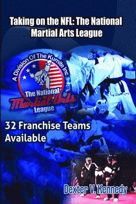 Taking on the NFL: the National Martial Arts League 1
