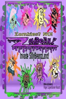 bokomslag Zombies? NO! Zombeanz Invade SillyBeanzLand
