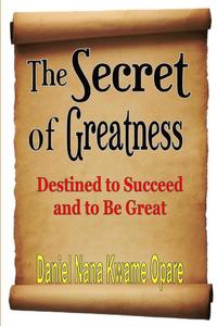 bokomslag The Secret of Greatness