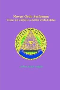 bokomslag Novus Ordo Seclorum