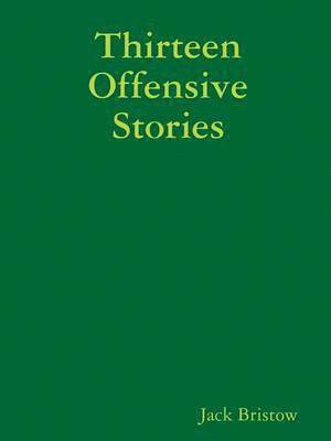 Thirteen Offensive Stories 1