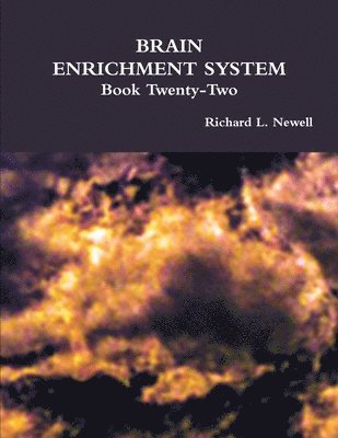 bokomslag BRAIN ENRICHMENT SYSTEM Book Twenty-Two