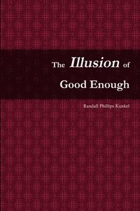 bokomslag Illusion of Good Enough