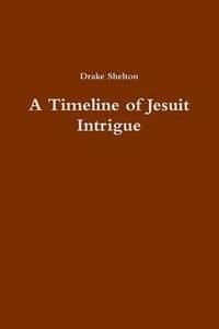 bokomslag Timeline of Jesuit Intrigue