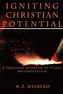 Igniting Christian Potential 1