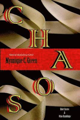 Myunique C. Green - Chaos, Häftad