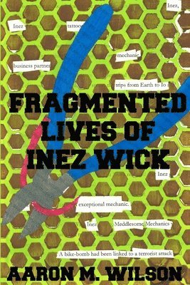 bokomslag Fragmented Lives of Inez Wick