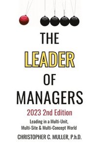 bokomslag The Leader of Managers 2nd Edition 2023