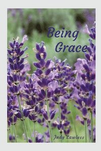 bokomslag Being Grace