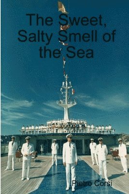 The Sweet, Salty Smell of the Sea 1