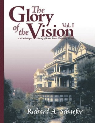 The Glory of the Vision, Vol. I 1