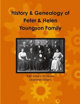 History and Genealogy of Peter and Helen Youngson Family 1