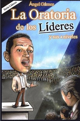 La Oratoria De Los Lideres 1