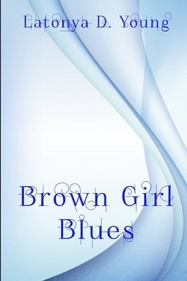 bokomslag Brown Girl Blues