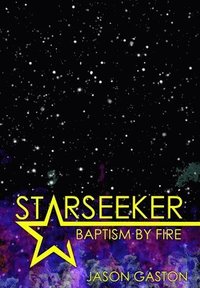 bokomslag Starseeker: Baptism by Fire