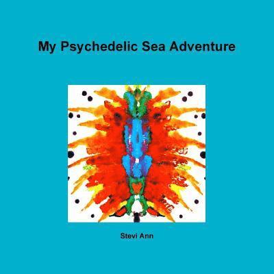 My Psychedelic Sea Adventure 1