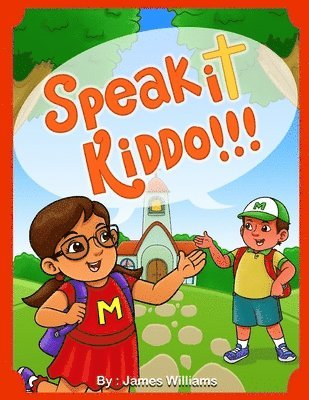 Speak it Kiddo 1