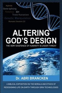 bokomslag Altering God's Design
