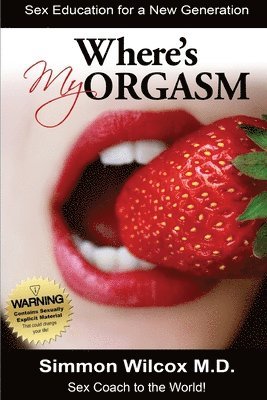 bokomslag Where Is My Orgasm ?
