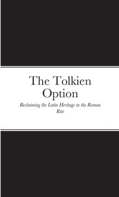 bokomslag The Tolkien Option