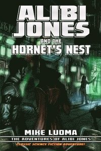 bokomslag Alibi Jones and the Hornet's Nest