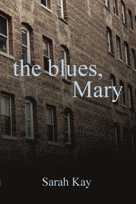The Blues, Mary 1