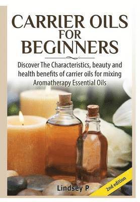 bokomslag Carrier Oils for Beginners