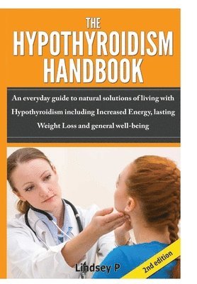 The Hypothyroidism Handbook 1