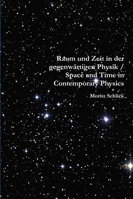 bokomslag Raum Und Zeit in Der Gegenwartigen Physik / Space and Time in Contemporary Physics