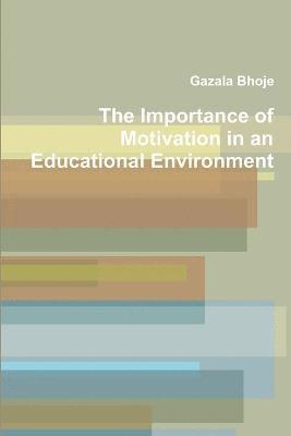 bokomslag Importance of Motivation in an Educational Environment