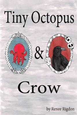 bokomslag Tiny Octopus & Crow