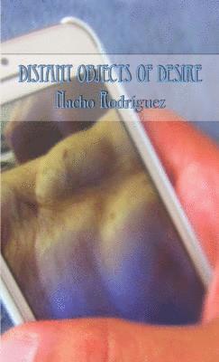 Distant Objects of Desire 1