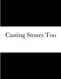 bokomslag Casting Stones Too