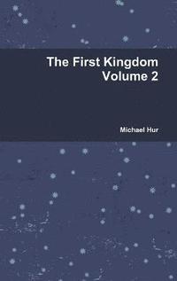 bokomslag The First Kingdom Volume 2