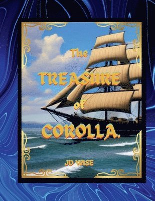 Jd Wise, JD WISE - Treasure of Corolla, Häftad
