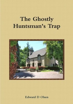 Ghostly Huntsman's Trap