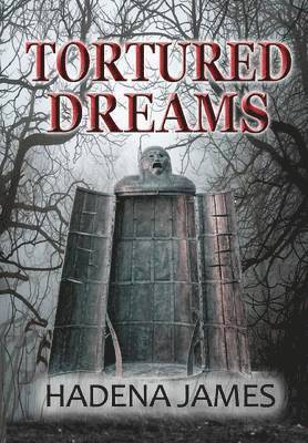 Tortured Dreams