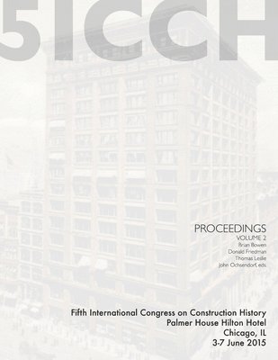 Donald Friedman, Brian Bowen, Thomas Leslie, John Ochsendorf - 5icch Proceedings Volume 2, Häftad
