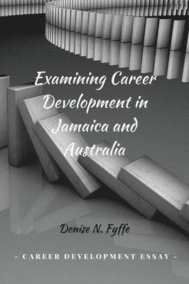 bokomslag Examining Career Development in Jamaica and Australia