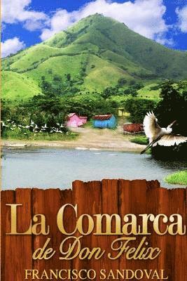 Francisco Sandoval - Comarca De Don Felix, Häftad