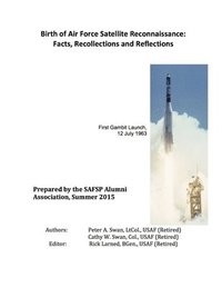 bokomslag Birth of Air Force Satellite Reconnaissance: Facts, Recollections and Reflections