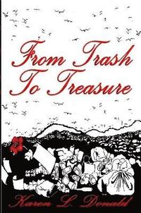 bokomslag From Trash to Treasure
