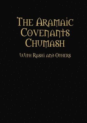 bokomslag The Aramaic Covenants Chumash