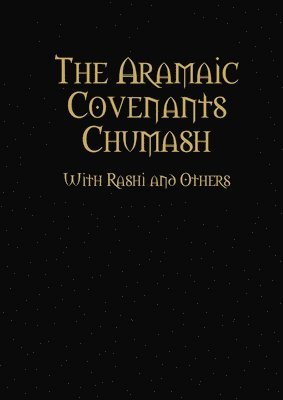 Aramaic Covenants Chumash