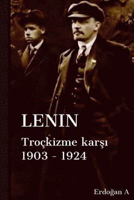 Leninin Trokizme Kar&#351;&#305; Mcadelesi 1