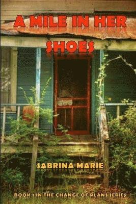 Sabrina Marie - Mile in Her Shoes, Häftad
