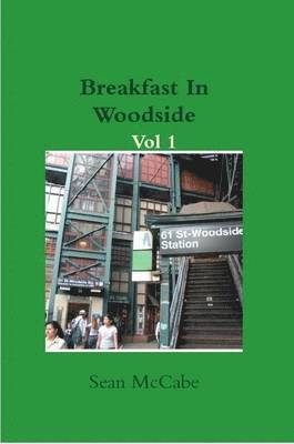 Breakfast in Woodside Vol 1 1