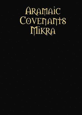 Aramaic Covenants Mikra 1