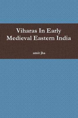 bokomslag Viharas in Early Medieval Eastern India