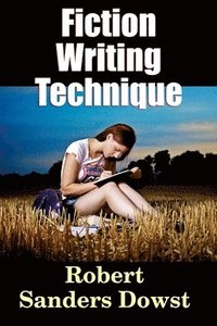 bokomslag Fiction Writing Technique